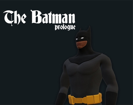 The Batman: Prologue (itch) The Batman: Prologue (itch)