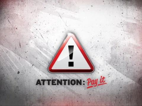 Attention: Pay It!
