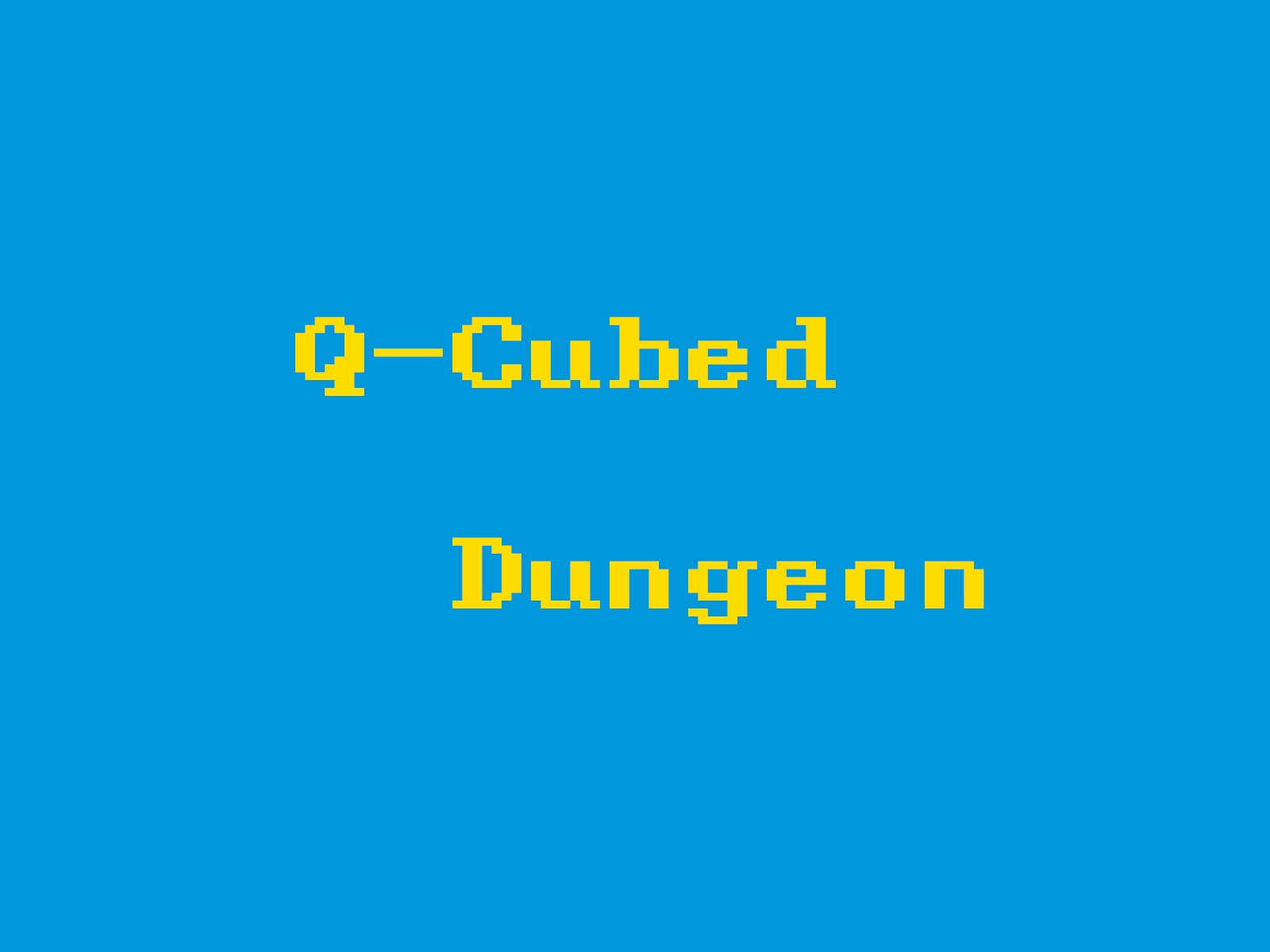 Q-cubed Dungeon.Demo (itch) Q-cubed Dungeon.Demo (itch)