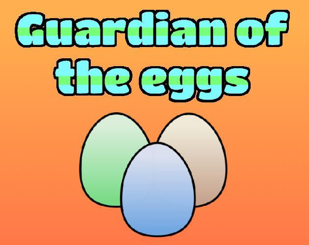 Guardian of the eggs (itch)