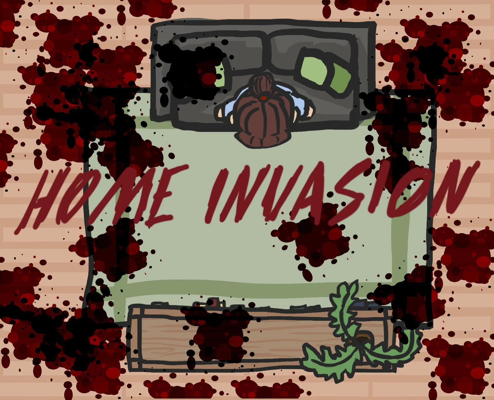 Home Invasion: You're not alone (itch) Home Invasion: You're not alone (itch)