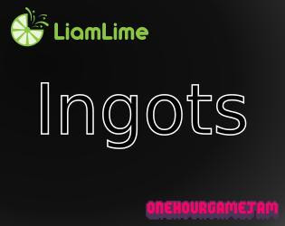 Ingots (itch)
