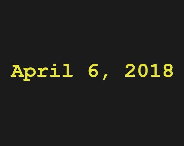 April 6, 2018 (itch) April 6, 2018 (itch)