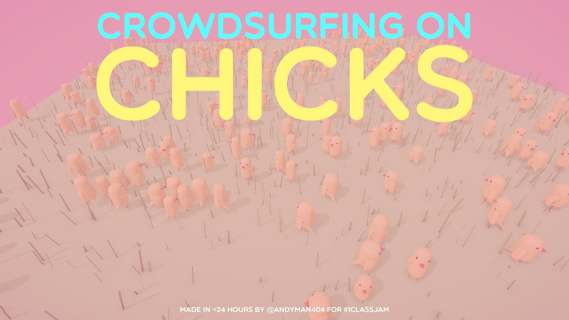 Crowdsurfing On Chicks (itch) Crowdsurfing On Chicks (itch)
