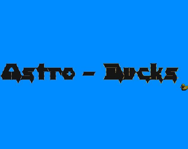 AstroDucks (itch) AstroDucks (itch)