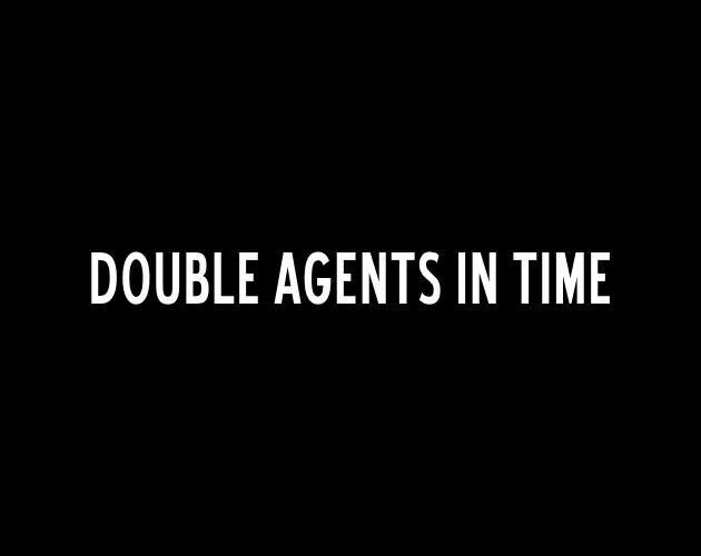 Рецензии Double Agents In Time (itch)
