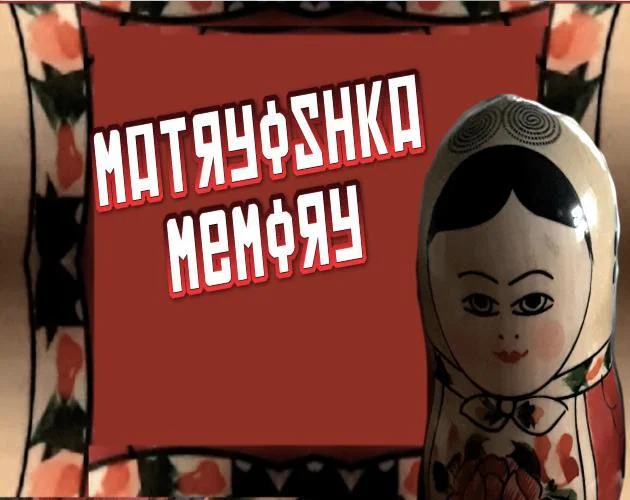 Matryoshka Memory (itch)