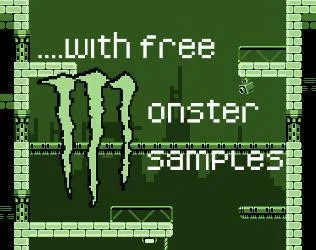 With Free Monster Samples (itch) With Free Monster Samples (itch)