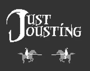 Just Jousting (itch) Just Jousting (itch)