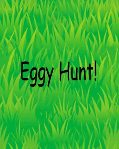 Eggy Hunt! (itch) Eggy Hunt! (itch)