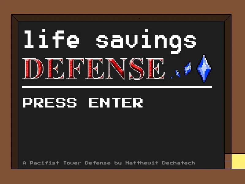 Life Savings Defense (itch)