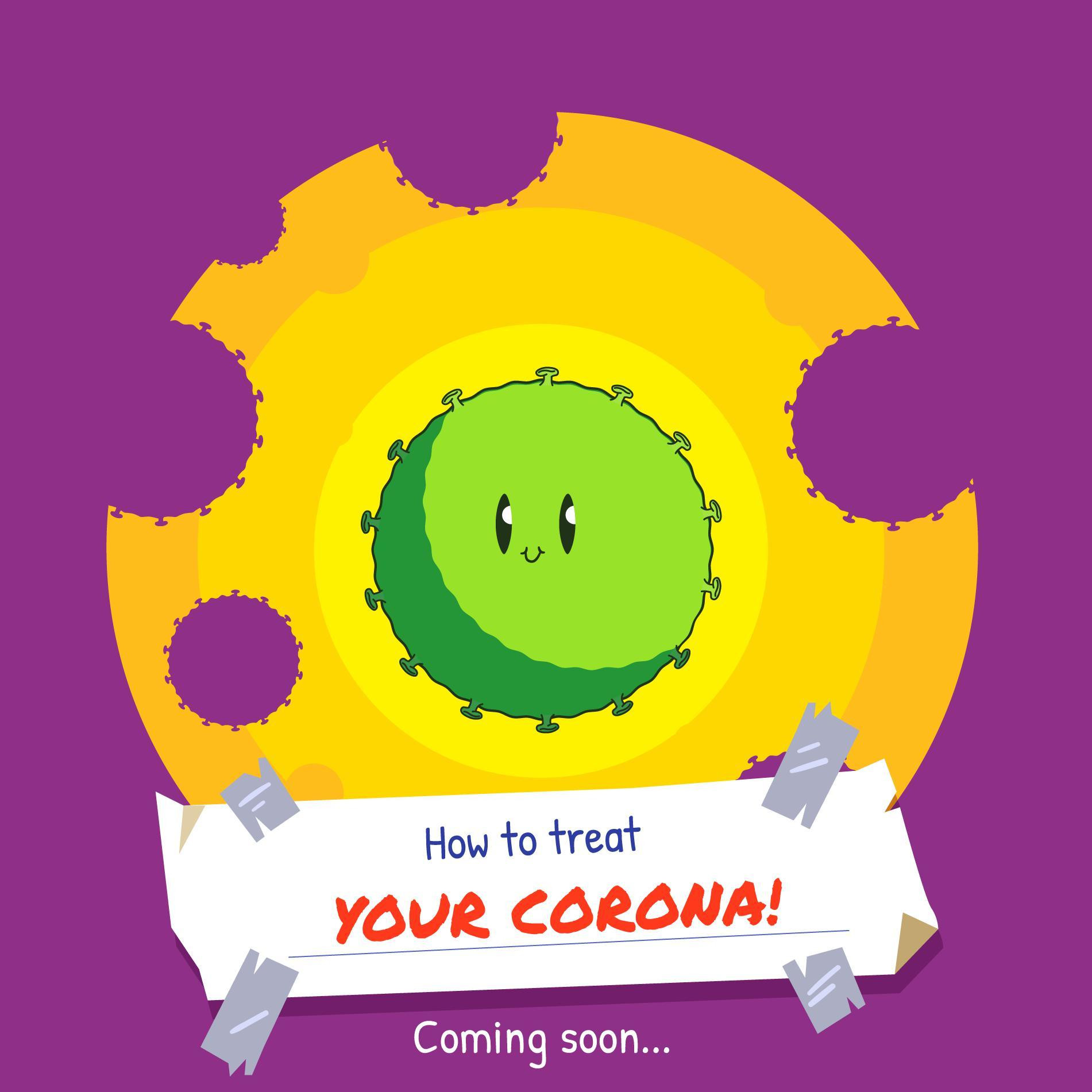 How to treat YOUR CORONA (itch) How to treat YOUR CORONA (itch)