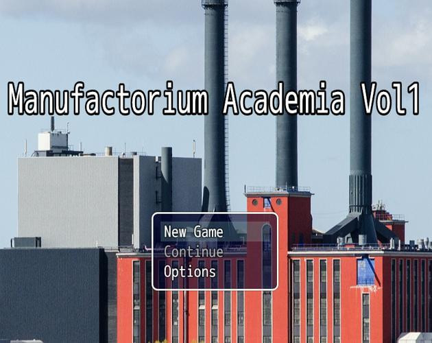 Manufactorium Academia Vol1 (itch) Manufactorium Academia Vol1 (itch)