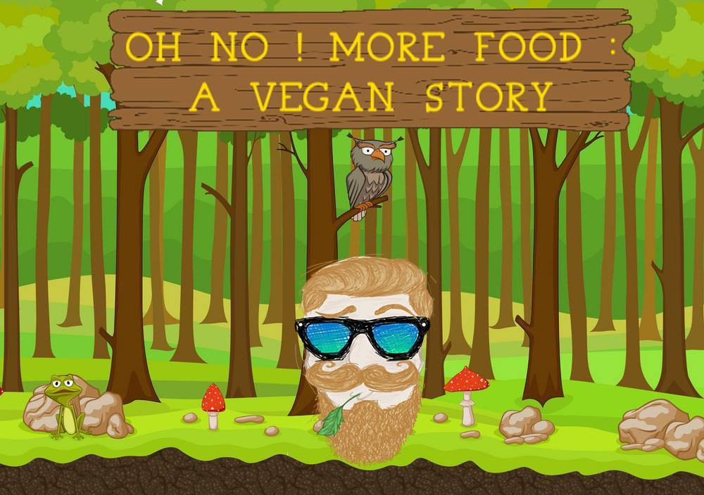 Oh No ! More Food: A Vegan Story (itch) Oh No ! More Food: A Vegan Story (itch)