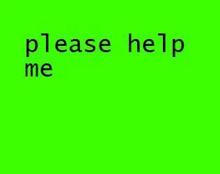 please help me (itch) please help me (itch)