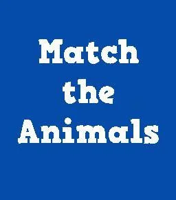 Match the Animals (itch) Match the Animals (itch)