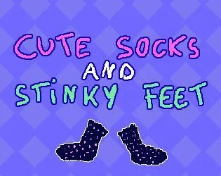 Новости о Cute Socks and Stinky Feet (itch)