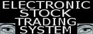 ELECTRONIC STOCK TRADING SYSTEM