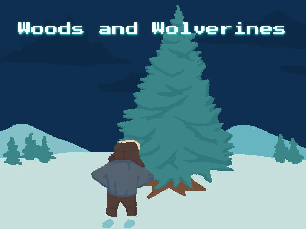 Woods & Wolverines (itch) Woods & Wolverines (itch)