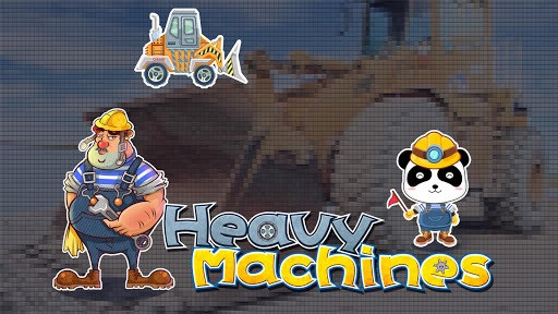 Heavy Machines - Free for kids
