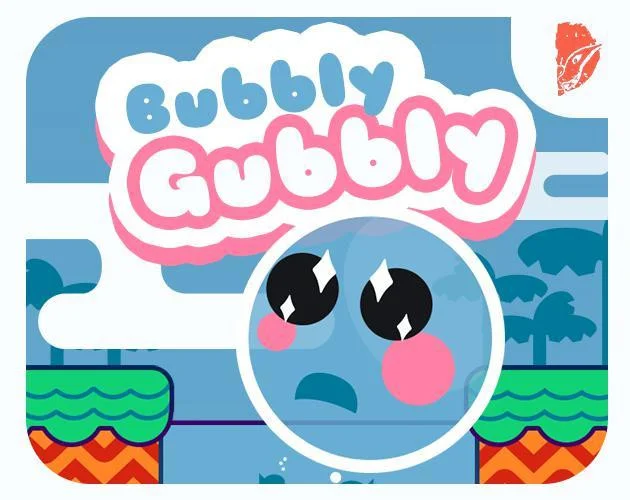 Bubbly Gubbly (itch) Bubbly Gubbly (itch)