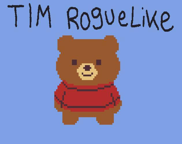 tim roguelike (itch) tim roguelike (itch)