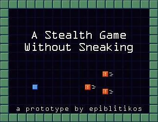 Рецензии A Stealth Game Without Sneaking (itch)