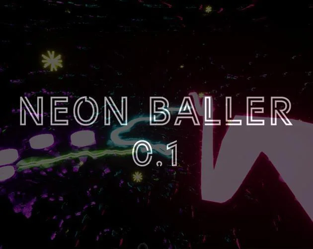Neon Baller 0.1 (itch)