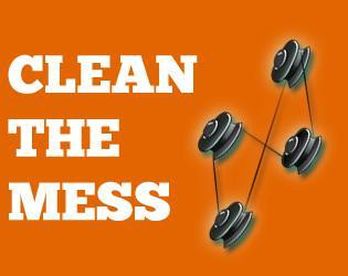 Clean the Mess (itch) Clean the Mess (itch)