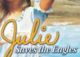 American Girl: Julie Saves the Eagles American Girl: Julie Saves the Eagles