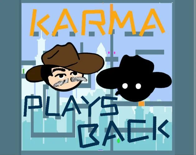 Karma Plays Back (itch) Karma Plays Back (itch)
