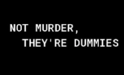 Статьи по Not murder, they're dummies (itch)