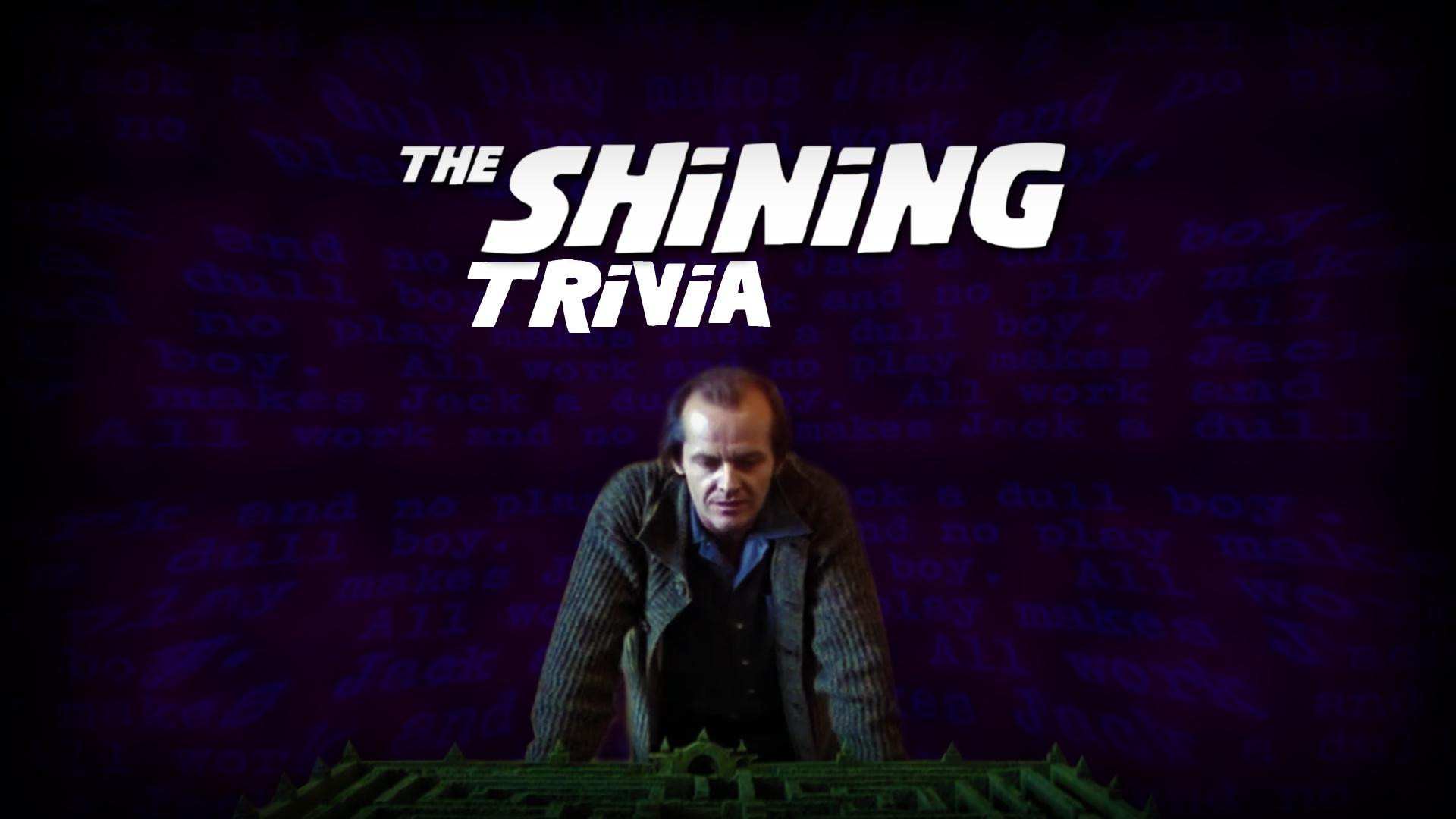 The Shining - Trivia (itch) The Shining - Trivia (itch)