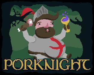Porknight (itch) Porknight (itch)