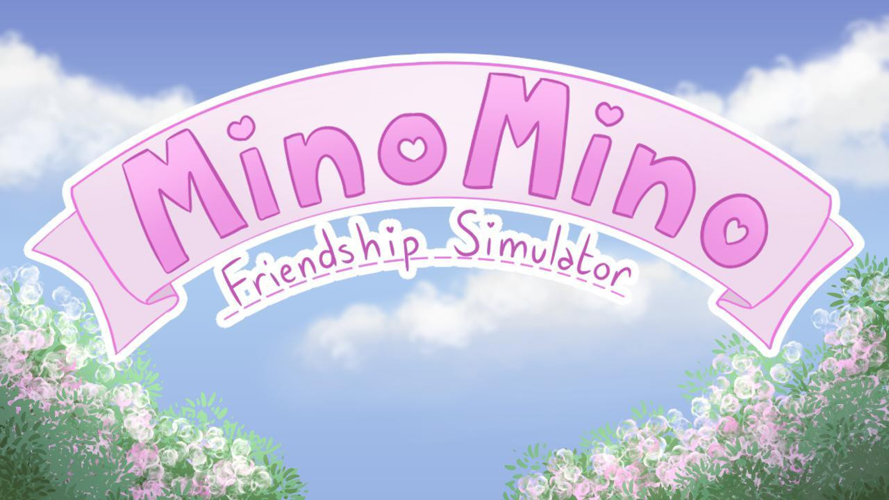 Mino Mino Friendship Simulator (itch) Mino Mino Friendship Simulator (itch)