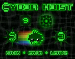 Cyber Heist (itch) Cyber Heist (itch)
