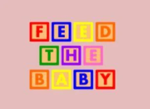 Feed The Baby (itch) Feed The Baby (itch)