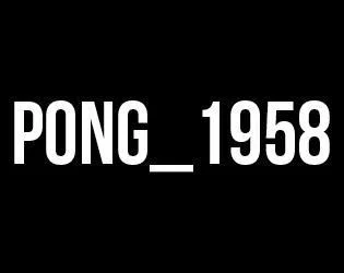 pong_1958 (itch)