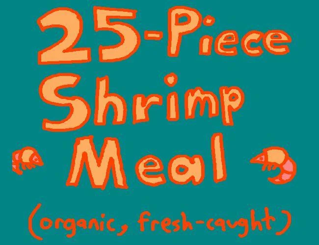 Статьи по 25 Piece Shrimp Meal Organic Fresh Caught (itch)