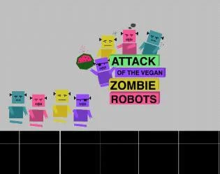 Attack of the Vegan Zombie Robots (Trashhandske) (itch)