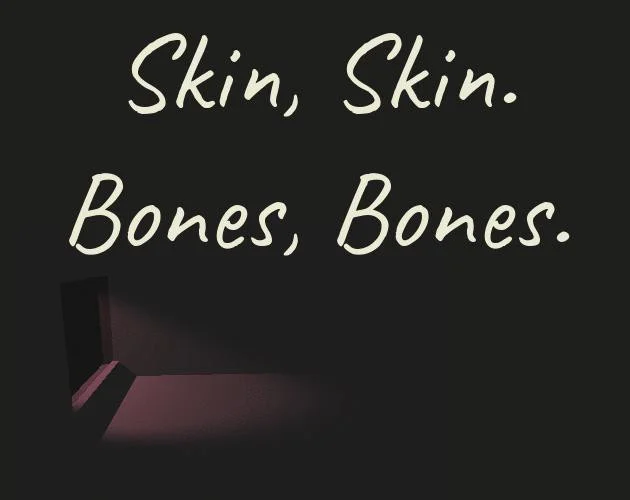 Статьи по Skin, Skin. Bones, Bones. (itch)
