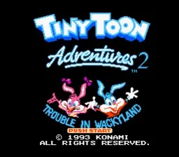 Tiny Toon Adventures 2: Trouble in Wackyland Tiny Toon Adventures 2: Trouble in Wackyland