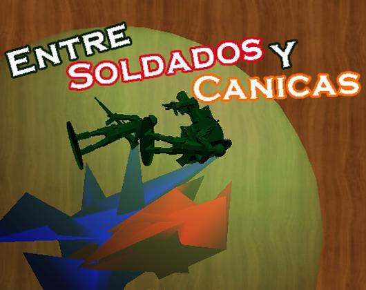 Entre Soldados y Canicas (itch) Entre Soldados y Canicas (itch)
