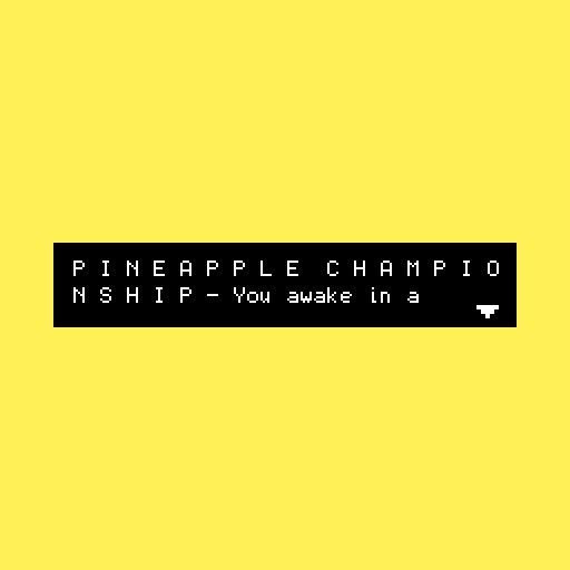 Pineapple Championship (itch)