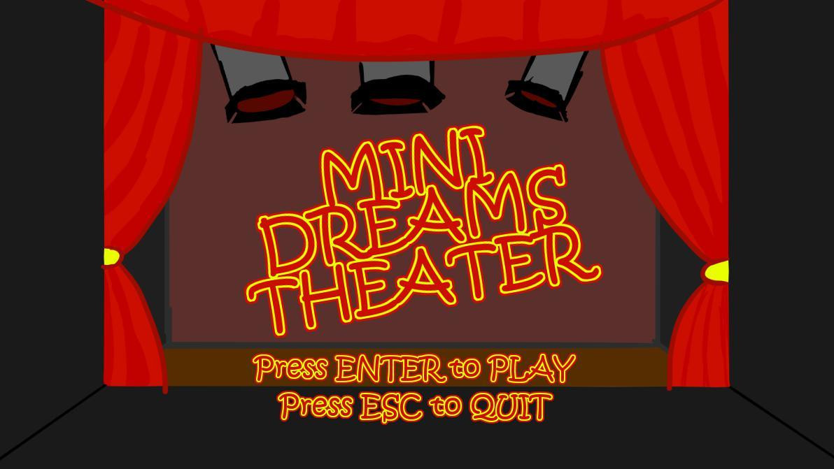 Mini Dreams Theater (itch) Mini Dreams Theater (itch)