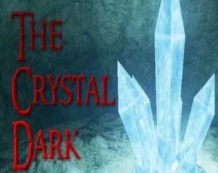 The Crystal Dark (itch) The Crystal Dark (itch)