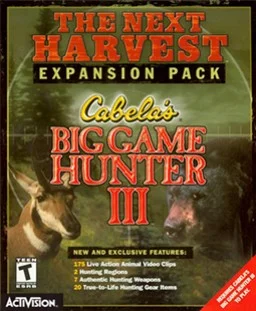 Cabela's Big Game Hunter 3: The Next Harvest Cabela's Big Game Hunter 3: The Next Harvest