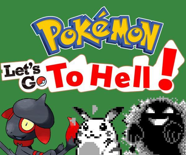 Pokémon Let's Go... To Hell! (itch)