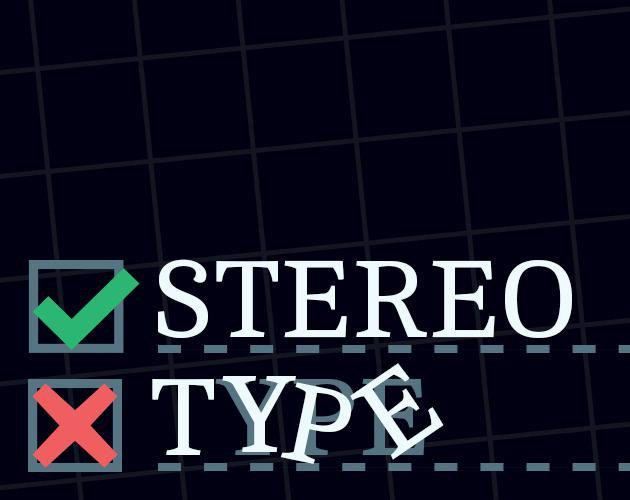 STEREOtype (itch) STEREOtype (itch)