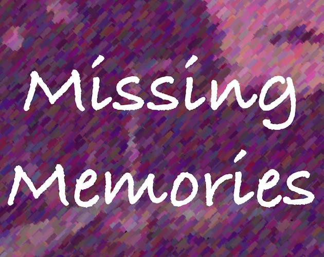 Missing Memories (itch)